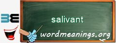 WordMeaning blackboard for salivant